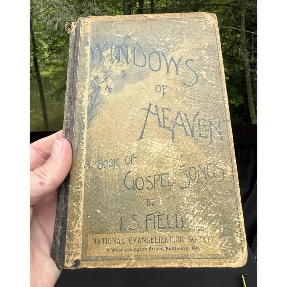 Windows of Heaven Songs for the Church, Sunday School Home Hardcover 1900s -A84